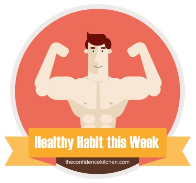 Healthy habit for this week